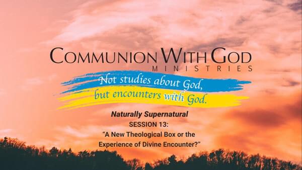 Naturally Supernatural Session 13